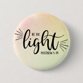 Sei der Knopf Matthew 5:14 Button (Vorderseite)