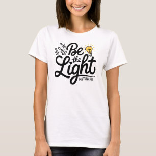 Sei der leichte Matthew 5 14 Bible Verse Christlic T-Shirt