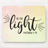 Sei der Light Matthew 5:14 Mouse Pad Mousepad (Vorne)