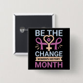 Sei der Monat der Veränderung in der Geschichte de Button (Vorne & Hinten)