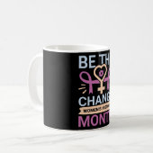 Sei der Monat der Veränderung in der Geschichte de Kaffeetasse (Vorderseite Links)