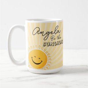 Sei der Sonnenschein Personalisierte psychische Ge Kaffeetasse