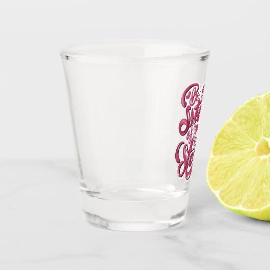 Sei der Stern deiner eigenen Geschichte Schnapsglas (Links)