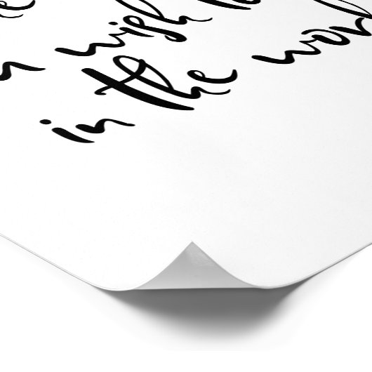 Sei der Wandel, den du in der Welt sehen willst Poster (Ecke)