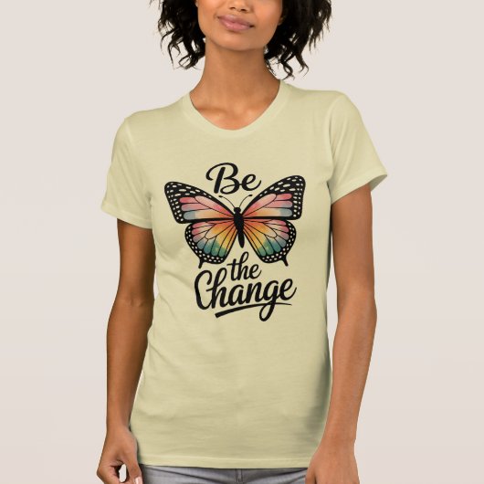 Sei der Wandel  T-Shirt (Vorderseite)