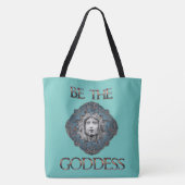Sei die Göttin Tasche (Rückseite)