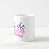 Sei die Königin Kaffeetasse (Mittel)