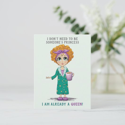 Sei die Königin Postkarte (Stehend Vorderseite)