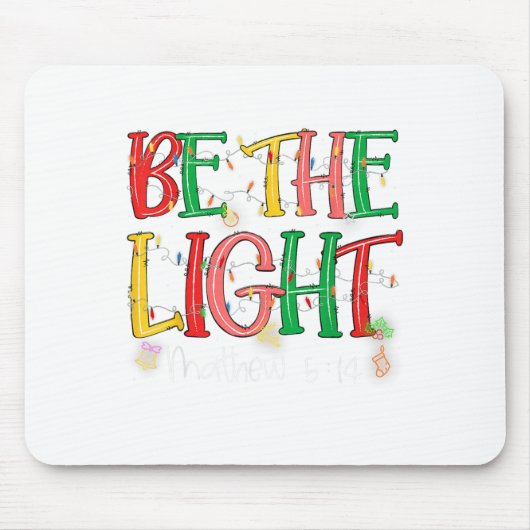 Sei die leichte Matthew 5_14 Christlich Merry Chri Mousepad (Vorne)