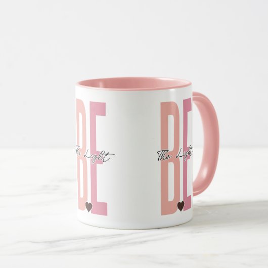 Sei die leichte Tasse (VorderseiteRechts)