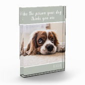 Sei die Person, die dein Hund für dich hält.| Dog  Fotoblock (Links)