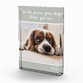 Sei die Person, die dein Hund für dich hält.| Dog  Fotoblock (Rechts)