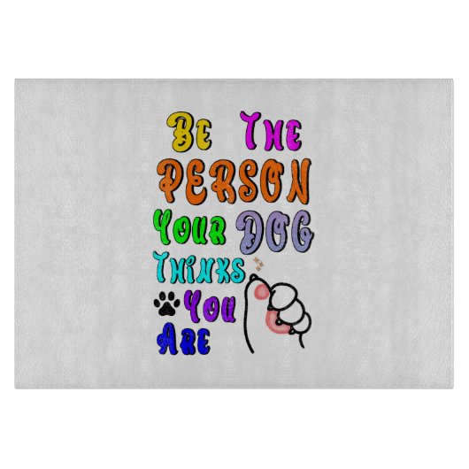 Sei die Person, die dein Hund für nett hält Schneidebrett (Vorderseite)