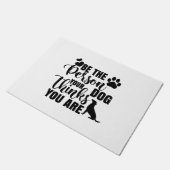 Sei die Person, die dein Hund Will Fußmatte (Schrägansicht)