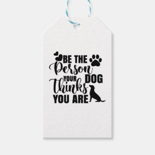Sei die Person, die dein Hund Will Geschenkanhänger