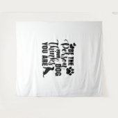 Sei die Person, die dein Hund Will Wandteppich (Vorderseite (Horizontal))