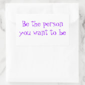 Sei die Person, die du gewollt hast, um Aufkleber (Tasche)