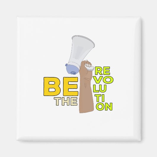 Sei die Revolution Magnet (Vorne)