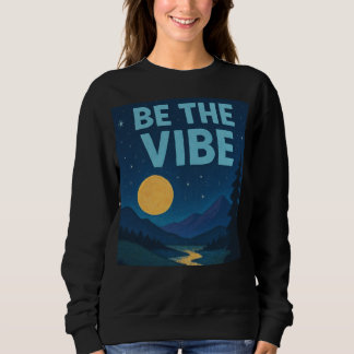 „Sei die Schwingung“ Retro-Crayon-Nachtscape-Wear Sweatshirt