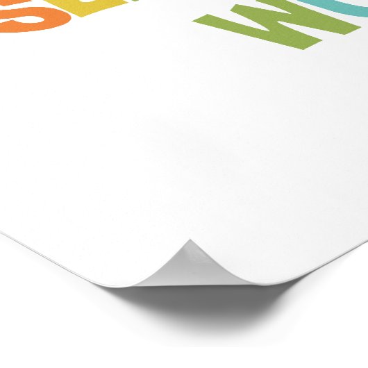 Sei die Veränderung, die du sehen willst Poster (Ecke)