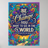 Sei Die Veränderung Inspirierend Poster (Vorne)