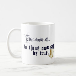 Sei Dir Selbst Treu - Shakespeare Zitate Tasse