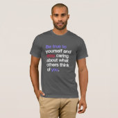 Sei-dir-selbst-Treueshirt T-Shirt (Vorne ganz)