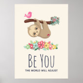 Sei du, die Welt wird sich an den lustigen Sprichw Poster (Vorne)