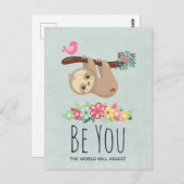 Sei du, die Welt wird sich an den lustigen Sprichw Postkarte (Vorne/Hinten)