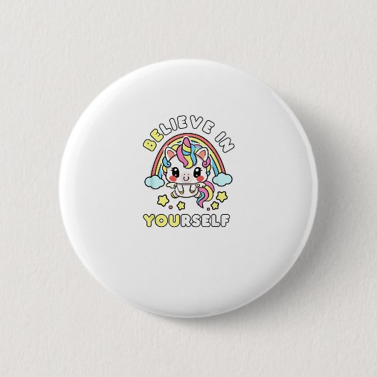 Sei du glaubst an dich selbst Einhorn positive Bot Button (Vorderseite)
