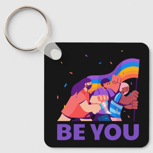 Sei du. LGBT+Stolz. Rainbow-Flag-Schlüsselanhänger Schlüsselanhänger (Vorderseite)
