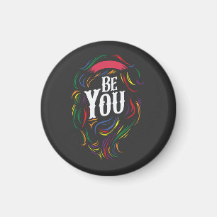 Sei du LGBTQ Regenbogen GAY PRIDE Magnet