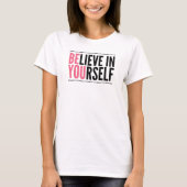 Sei du Motivierend T - Shirt (Vorderseite)