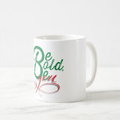 Sei du mutig kaffeetasse (VorderseiteRechts)