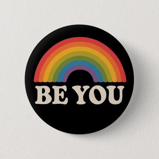 Sei du schwul lesbischer Pride LGBTQ Ally Rainbow Button (Vorderseite)