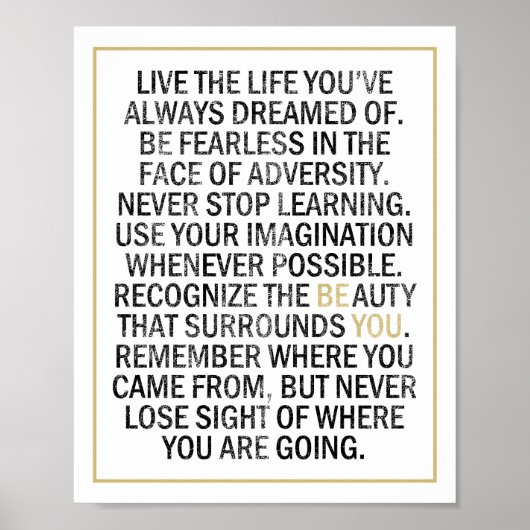 Sei du, sei furchtlos, lebe das Leben inspirierend Poster (Vorne)