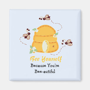 Sei du selbst - Du bist Bienen-schön Magnet