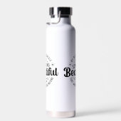 Sei du selbst etwas Schönes Zitat Trinkflasche (Rechts)
