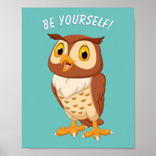 "SEI DU SELBST!" Eule, oder Ihre Nachricht/Name, T Poster