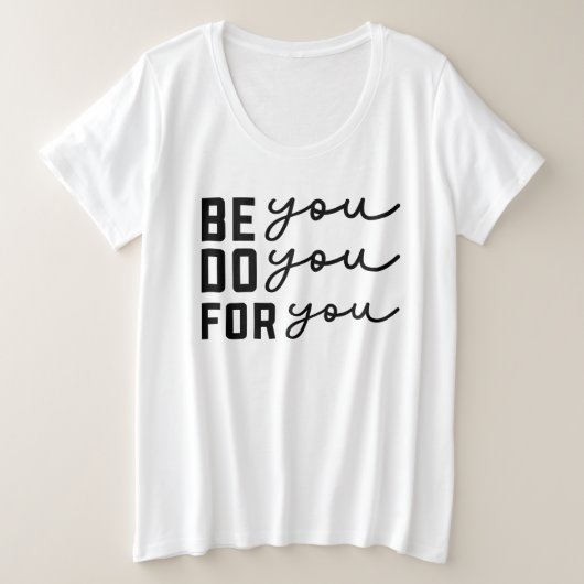 Sei Du Selbst Für Dich-86744 Große Größe T-Shirt (Design vorne)