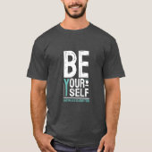 "Sei du selbst, jeder ist schon besetzt - qoutes T-Shirt (Vorderseite)
