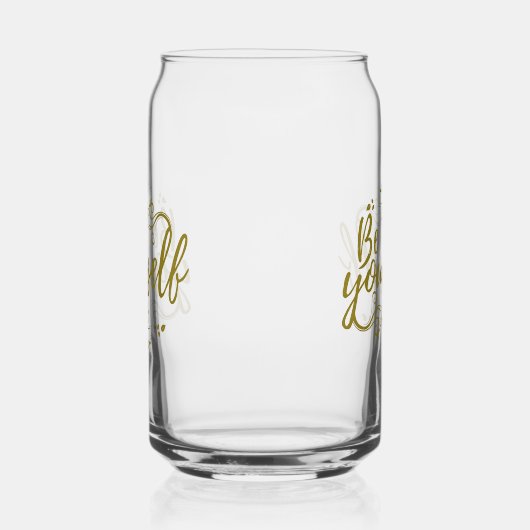 Sei Du Selbst Kann Glas (Rechts)