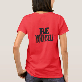 Sei du selbst T-Shirt
