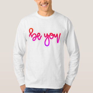 Sei du Text: Embrace dein authentisches Selbst T-Shirt