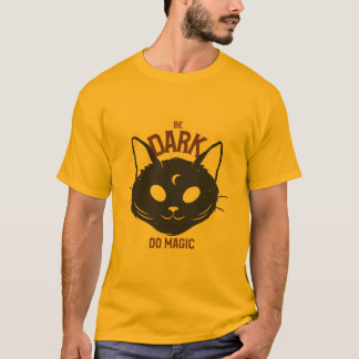SEI DUNKEL MACH MAGIE T-Shirt
