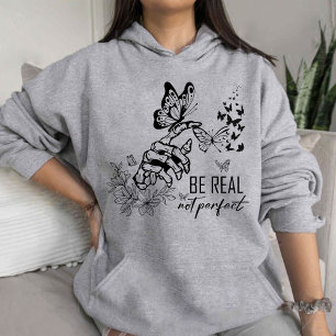 Sei echt, nicht perfekt Geschenke zur Lehrererke Hoodie