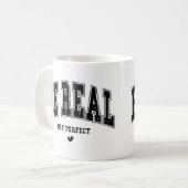 Sei echt, nicht perfekt kaffeetasse (Vorderseite Links)