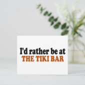 Sei eher bei der Tiki-Bar Postkarte (Stehend Vorderseite)