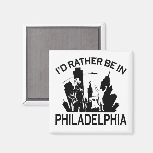 Sei eher in Philadelphia Magnet (Vorderseite/Rückseite)