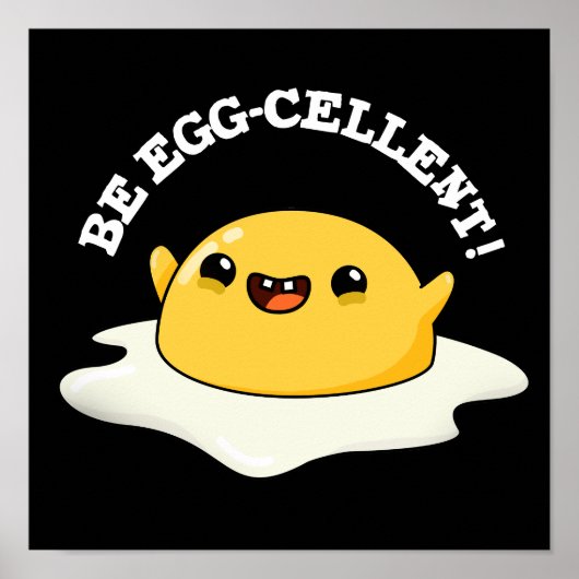 Sei eig-zellig Funny Egg Pun Dark BG Poster (Vorne)